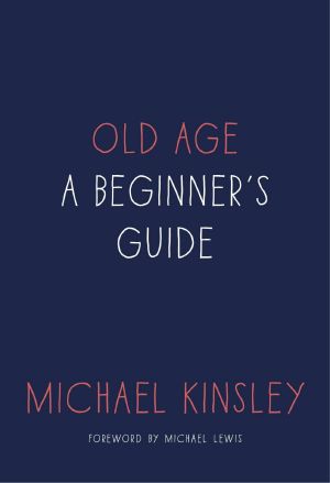 Old Age · A Beginner's Guide