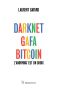 Darknet, GAFA, Bitcoin