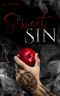 The Sweet Sin - Du bedeutest meinen Untergang (Bad Hero Romance) Band 1 (German Edition)