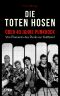Die Toten Hosen · über 40 Jahre Punkrock