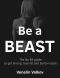 Be a Beast