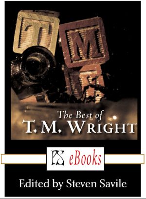 The Best of T. M. Wright