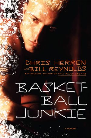 Basketball Junkie · A Memoir