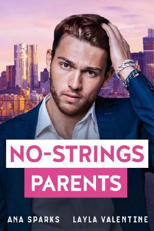 No-Strings Parents (Billionaire Baby Surprises Book 5)