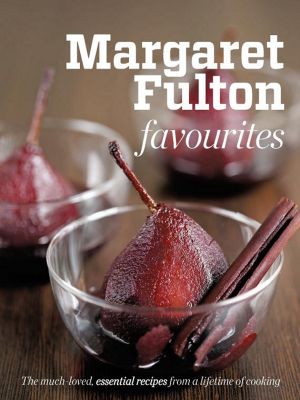 Margaret Fulton's Favourites