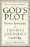 God's Plot · Puritan Spirituality in Thomas Shepard's Cambridge