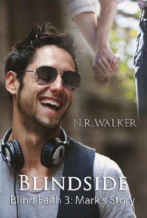 Blindside - Blind Faith 3- Mark's Story