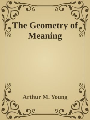 The Geometry of Meaning