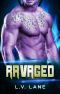 Ravaged: A SciFi Alien Romance (Mate for the Alien Master Book 2)