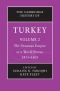 The Cambridge History of Turkey · Volume 2, the Ottoman Empire as a World Power, 1453–1603