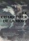 LE CHARRETIER DE LA MORT