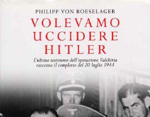 Volevamo Uccidere Hitler