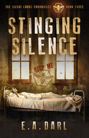 Stinging Silence (The Silent Lands Chronicles, #3)