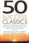 50 Success Classics · Winning Wisdom for Work & Life From 50 Landmark Books