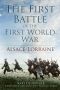 The First Battle of the First World War