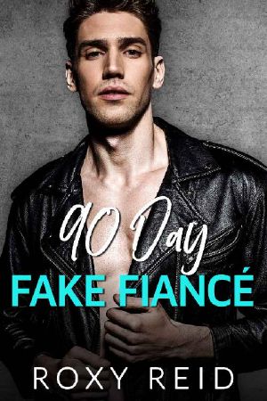 90 Day Fake Fiancé: An Accidental Pregnancy Romance