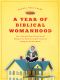 A Year of Biblical Womanhood · How a Liberated Woman Found Herself Sitting on Her Roof, Covering Her Head, and Calling Her Husband 'Master'