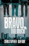 Bravo Too Much (Jack Dooley Book 2)