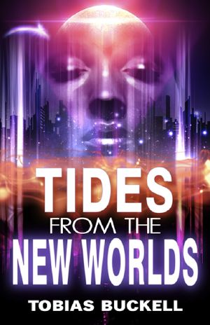 Tides From the New Worlds