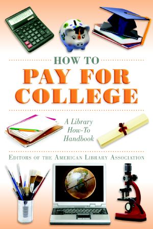 How to Pay for College