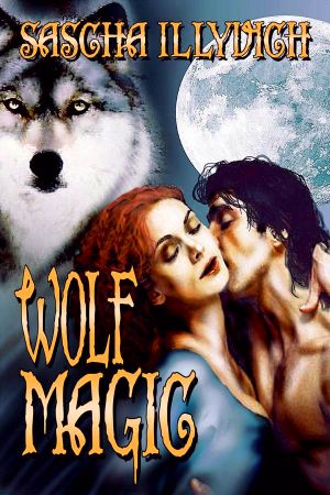 Wolf Magic · A Fantasy of Werewolves and Witches in the Twilight