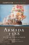 Armada 1588 · the Spanish Assault on England