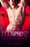 Feenprinz - Band 4: In die Finsternis - Gay Fantasy (Feenprinz-Reihe) (German Edition)