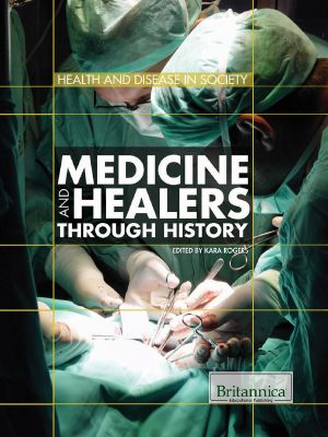 Medicine and Healers Through History