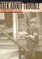 Talk About Trouble · A New Deal Portrait of Virginians in the Great Depression