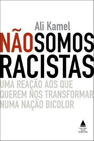 Não Somos Racistas