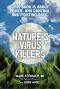 Nature's Virus Killers