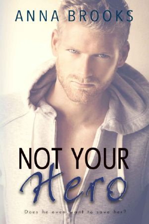 Not Your Hero