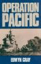 Operation Pacific: The Royal Navy’s War against Japan 1941–1945