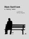 Man*hattan · A Fairy Tale