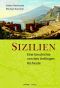 Sizilien · Eine Geschichte von den Anfängen bis heute