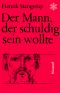 Der Mann, der schuldig sein wollte