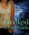 Crooked Crossroads (Child Lost Series Book 1)