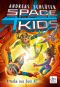 Spacekids · Attacke aus dem All