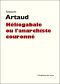 Héliogabale ou l'anarchiste couronné