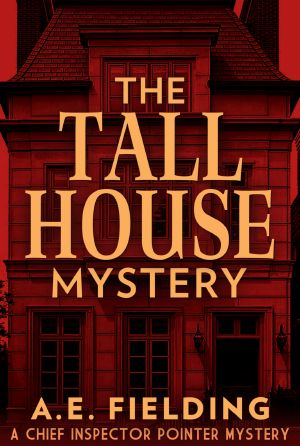 The Tall House Mystery