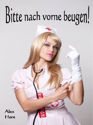 Bitte nach vorne beugen!