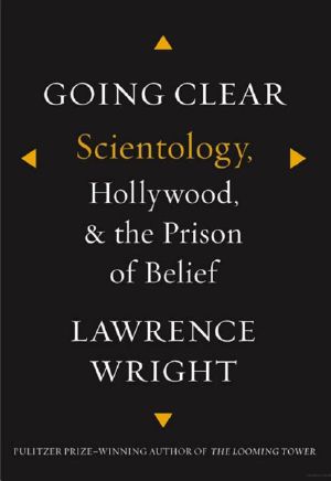 Going Clear · Scientology, Hollywood, and the Prison of Belief