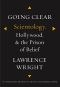 Going Clear · Scientology, Hollywood, and the Prison of Belief