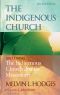 The Indigenous Church and the Indigenous Church and the Missionary