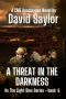 A THREAT IN THE DARKNESS (As The Light Dies Book 6)