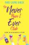 The Never Have I Ever Club