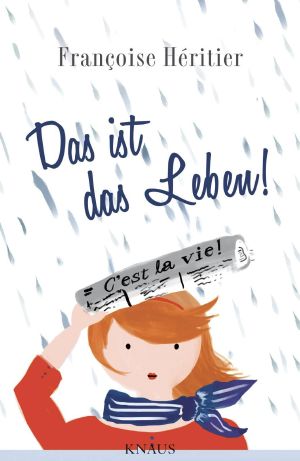 Das ist das Leben · C'est la vie