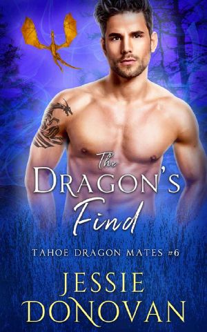 The Dragon's Find (Tahoe Dragon Mates Book 6)