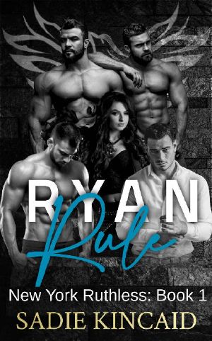 Ryan Rule: A Reverse Harem/ Dark Mafia Romance. New York Ruthless Book 1