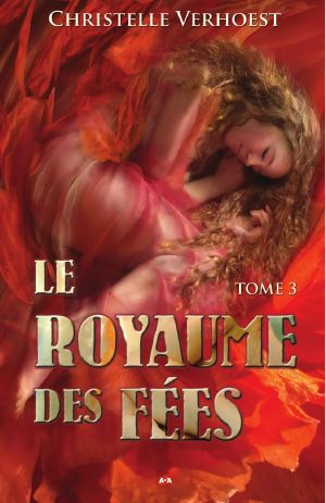 Le Royaume Des Fées Tome 3